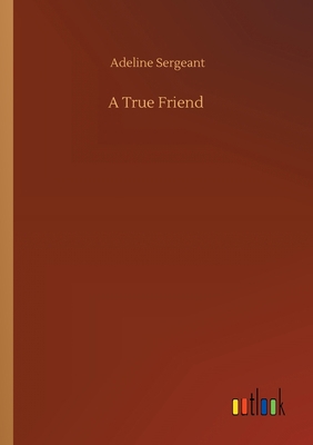 A True Friend 3752423110 Book Cover