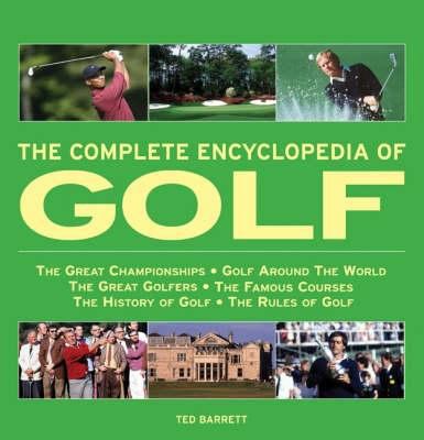 The Complete Encyclopedia of Golf 1844425541 Book Cover