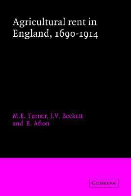 Agricultural Rent in England, 1690 1914 051100057X Book Cover
