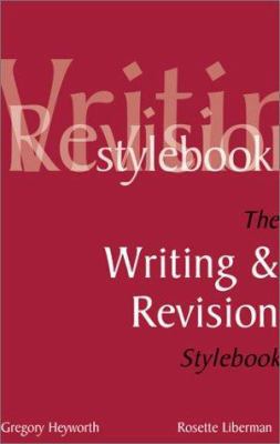 The Writing and Revision Stylebook 0970111304 Book Cover