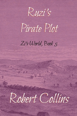 Ruzi's Pirate Plot B0FW9FSBGT Book Cover