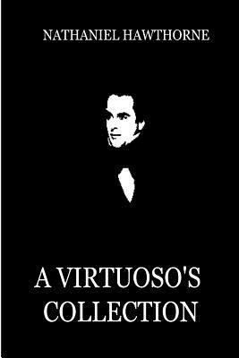 A Virtuoso's Collection 1479311731 Book Cover