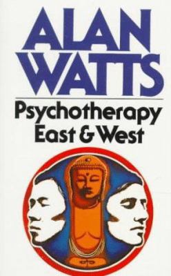 Psychotherapy East and West 0394716094 Book Cover