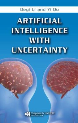 Artificial Intelligence with Uncertainty 1584889985 Book Cover