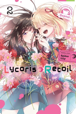 Lycoris Recoil Official Comic Anthology: Repeat... B0FVWVKFLH Book Cover
