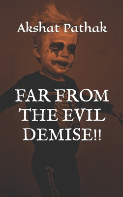 Far from the Evil Demise!! B0C1JCP6DB Book Cover