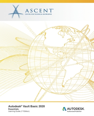 Autodesk Vault Basic 2020: Essentials: Autodesk... 1951139054 Book Cover