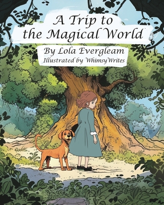 A Trip to the Magical World 196272607X Book Cover