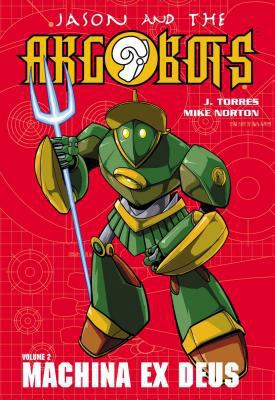 Machina Ex Deus (Jason and the Argobots, Book 2) 1929998562 Book Cover