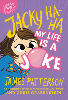 Jacky Ha-Ha: My Life Is a Joke 0316433764 Book Cover
