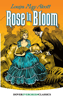 Rose in Bloom 0486822508 Book Cover