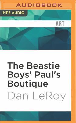 The Beastie Boys' Paul's Boutique 1536634662 Book Cover