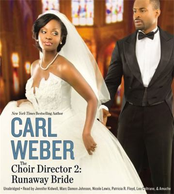 The Choir Director 2: Runaway Bride 1478925361 Book Cover