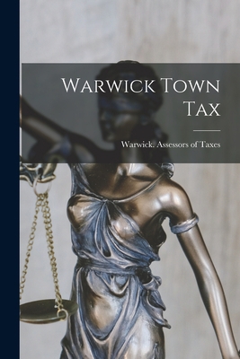 Warwick Town Tax 1013555309 Book Cover