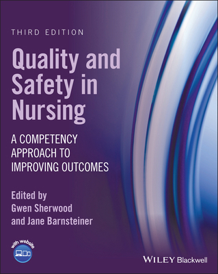 Quality and Safety in Nursing: A Competency App... 1119684234 Book Cover