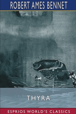 Thyra (Esprios Classics): A Romance of the Pola... 1034827510 Book Cover