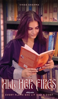 All Her Fires Every flame she lit had a cost 9353533961 Book Cover