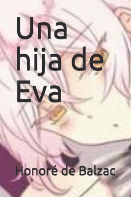 Una hija de Eva [Spanish] B08JWBRFNH Book Cover