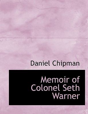 Memoir of Colonel Seth Warner 1116929317 Book Cover