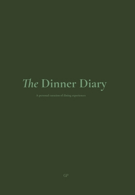 The Dinner Diary 1764717902 Book Cover
