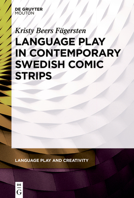 Language Play in Contemporary Swedish Comic Strips 1501527185 Book Cover