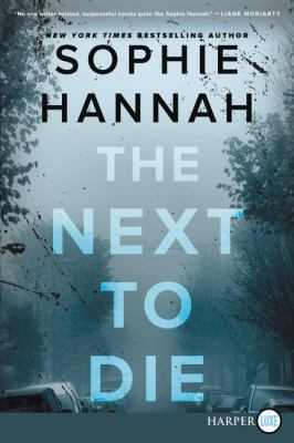 The Next to Die [Large Print] 0062887440 Book Cover