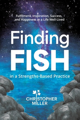 Finding FISH in a Strengths-Based Practice: Ful... 1922357561 Book Cover