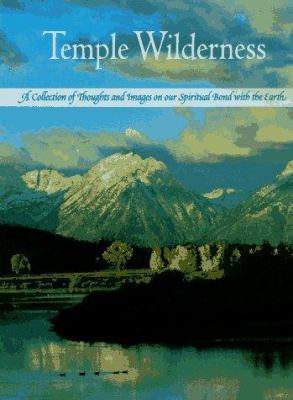 Temple Wilderness: A Collection of Thoughts and... 1572230517 Book Cover