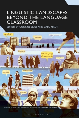 Linguistic Landscapes Beyond the Language Class... 1350125369 Book Cover