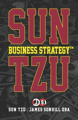 Sun Tzu Business Strategy(tm) B08SGWD1CD Book Cover