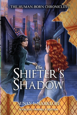 The Shifter's Shadow: Dyslexic Friendly Edition B0CKB5HYXB Book Cover