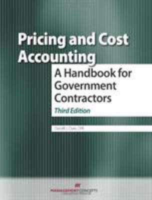 Pricing and Cost Accounting: A Handbook for Gov... 1567263259 Book Cover