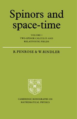 Spinors and Space-Time: Volume 1, Two-Spinor Ca... 0521337070 Book Cover