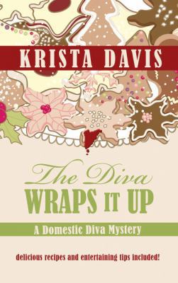 The Diva Wraps It Up [Large Print] 1410473554 Book Cover