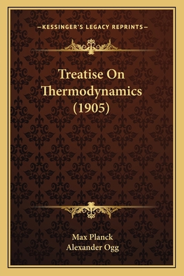 Treatise On Thermodynamics (1905) 1164096036 Book Cover