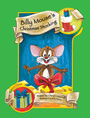 Billy Mouse's Christmas Stocking 0983169969 Book Cover