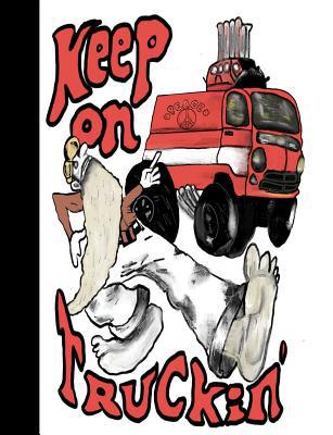 Keep On Truckin' 1092827617 Book Cover