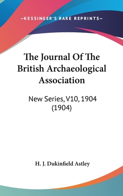 The Journal of the British Archaeological Assoc... 1104568594 Book Cover