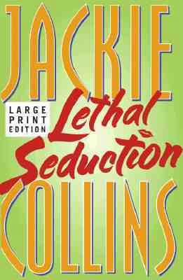 Lethal Seduction [Large Print] 0743204255 Book Cover
