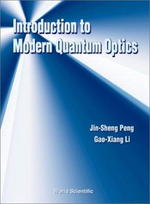 Intro to Modern Quantum Optics 9810234481 Book Cover