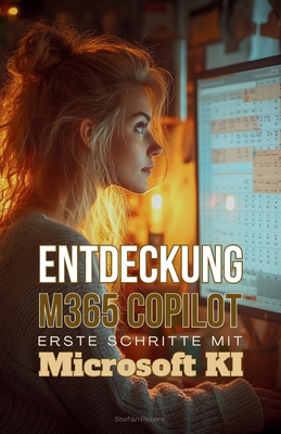 Entdeckung M365 Copilot: Erste Schritte mit Mic... [German] B0F6FCV7RQ Book Cover