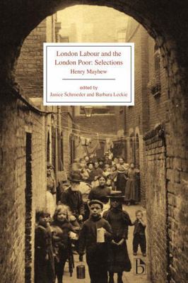 London Labour and the London Poor: Selected Edi... 1554813395 Book Cover