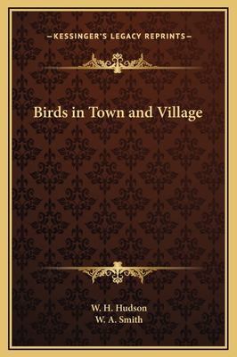 Birds in Town and Village 1169258360 Book Cover