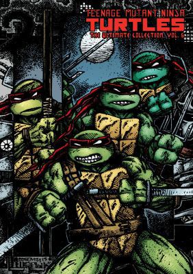 Teenage Mutant Ninja Turtles: The Ultimate Coll... 1631403893 Book Cover