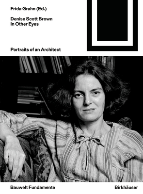 Denise Scott Brown. in Other Eyes: Portraits of... 3035626243 Book Cover