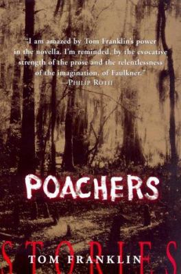 Poachers: Stories 0688167403 Book Cover