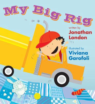 My Big Rig 0761453466 Book Cover