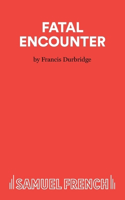 Fatal Encounter 0573019622 Book Cover