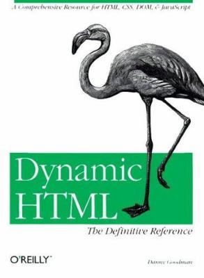 Dynamic HTML: The Definitive Reference 1565924940 Book Cover