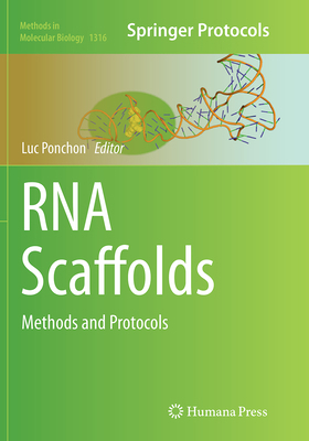 RNA Scaffolds: Methods and Protocols 1493955896 Book Cover